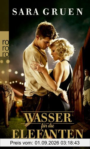 Wasser für die Elefanten: Das Buch zum Film