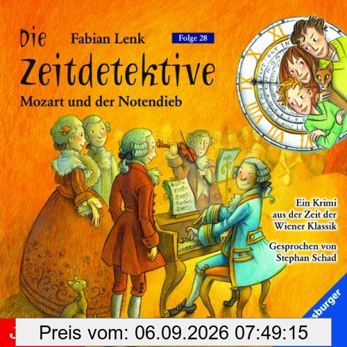 Die Zeitdetektive: Mozart und der Notendieb (Folge 28): Ein Krimi aus der Zeit der Wiener Klassik