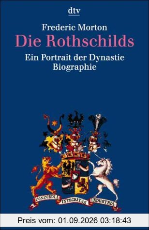 Die Rothschilds. Ein Portrait der Dynastie.