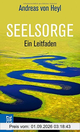 Seelsorge: Ein Leitfaden