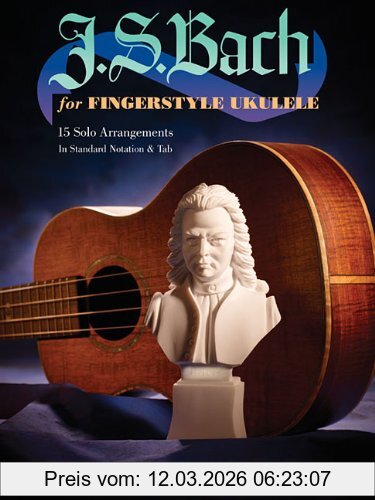 unbekannt J.S. Bach For Fingerstyle Ukulele, Noten, Songbook Für Ukulele