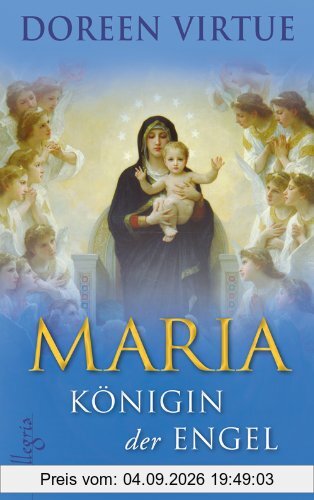 Maria - Königin der Engel