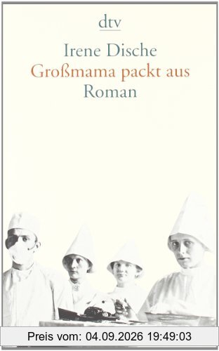 Großmama packt aus: Roman
