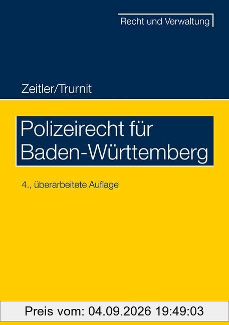 Polizeirecht für Baden-Württemberg (Recht und Verwaltung)