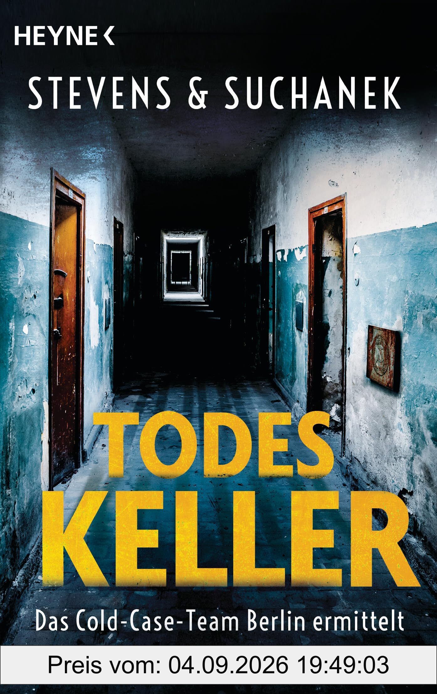 Todeskeller. Das Cold-Case-Team Berlin ermittelt: Thriller