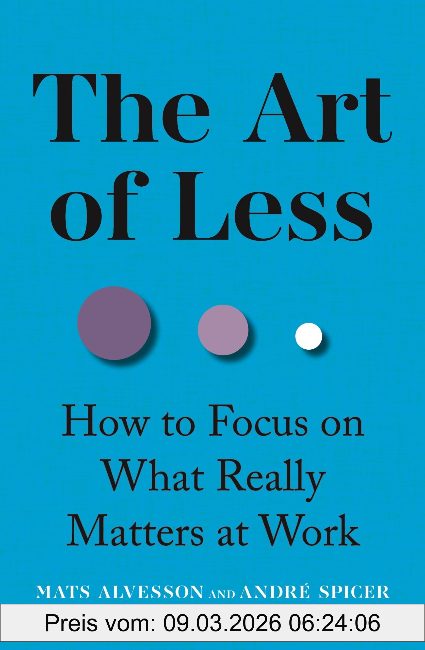 Mats Alvesson The Art Of Less