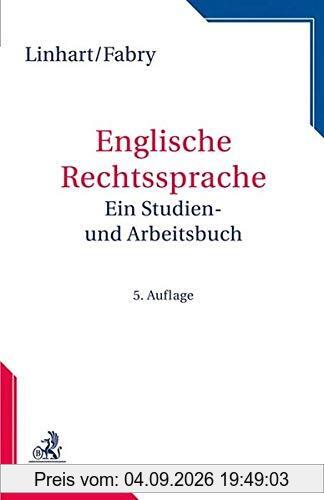 Englische Rechtssprache: Ein Studien- und Arbeitsbuch (Rechtssprache des Auslands)