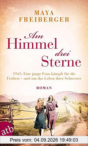 Am Himmel drei Sterne: Roman