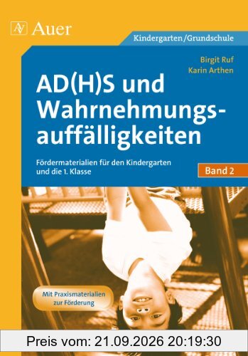 AD(H)S und Wahrnehmungsauffälligkeiten: Materialien zur grundlegenden Förderung für den Kindergarten und die 1. Klasse, Kopiervorlagen