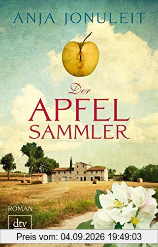 Der Apfelsammler: Roman