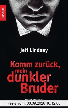 Komm zurück, mein dunkler Bruder: Psychothriller (Knaur TB)