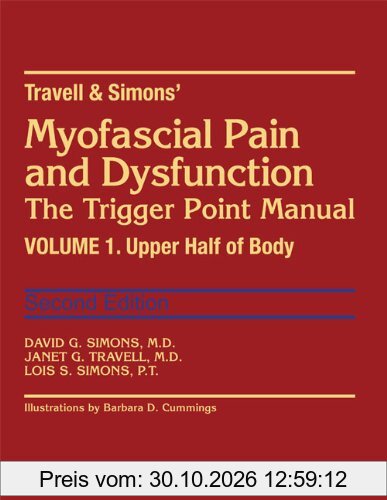Myofascial Pain and Dysfunction The Trigger Point Manual, Vol. 1