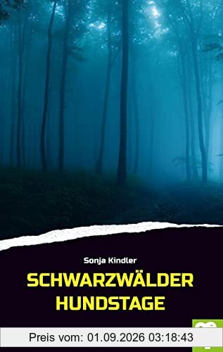 Schwarzwälder Hundstage: Schwarzwaldkrimi