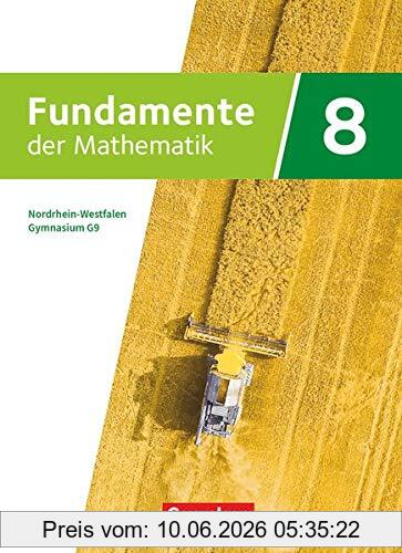 Fundamente der Mathematik - Nordrhein-Westfalen - Ausgabe 2019: 8. Schuljahr - Schülerbuch