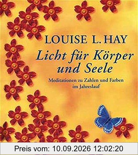 Licht für Körper und Seele. Meditationen zu Zahlen und Farben im Jahreslauf.