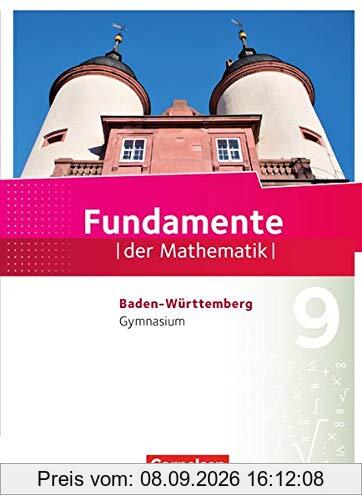 Fundamente der Mathematik - Baden-Württemberg: 9. Schuljahr - Schülerbuch