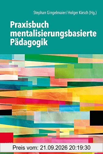 Praxisbuch mentalisierungsbasierte Pädagogik
