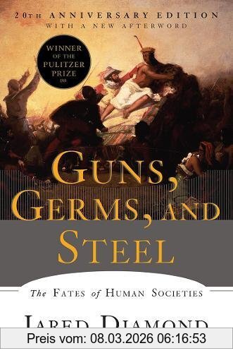 Jared Diamond Guns, Germs, And Steel, The Fates Of Human Societies
