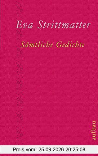 Sämtliche Gedichte: Erweiterte Neuausgabe