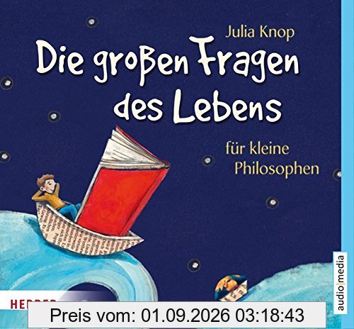 Die großen Fragen: Philosophie für Kinder