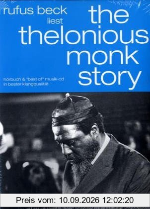 The Thelonious Monk Story, 2 Audio-CDs: Hörbuch & 'best of' Musik-CD in bester Klangqualität