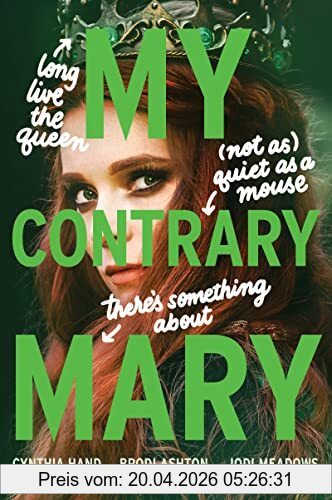Brodi Ashton My Contrary Mary (The Lady Janies)