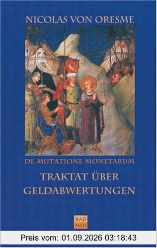 Traktat über Geldabwertungen. De Mutatione Monetarum Tractatus