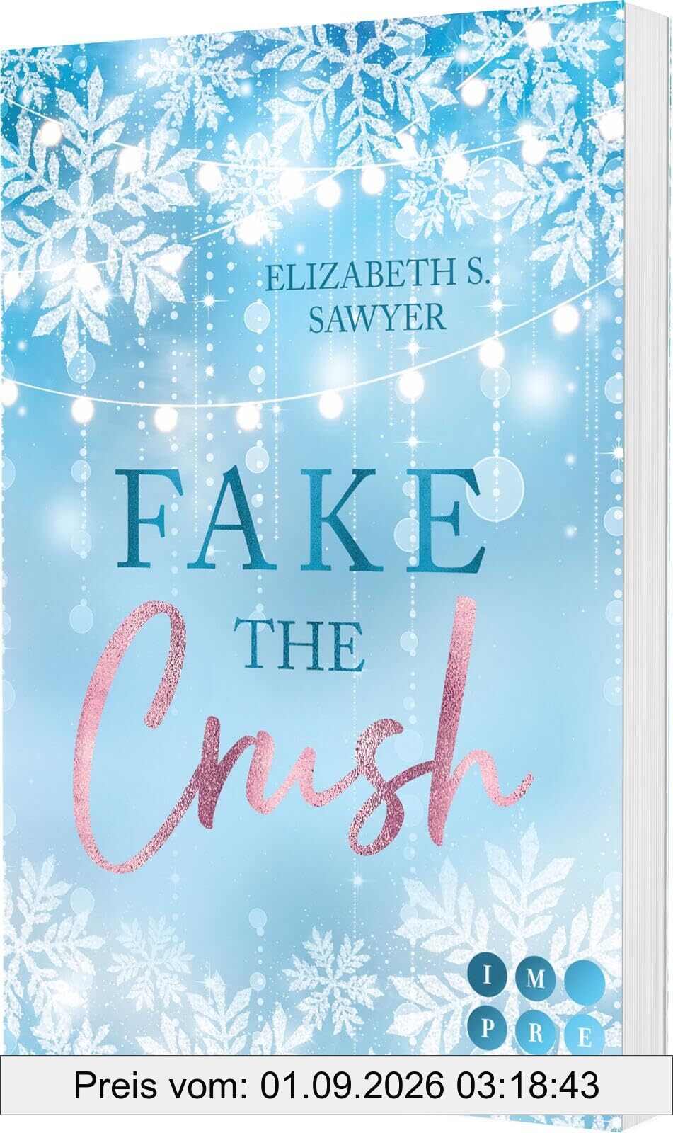 Fake the Crush (Play it Fake 1): Rivals To Lovers Sports Romance über eine Fake-Beziehung für einen Sponsorenvertrag