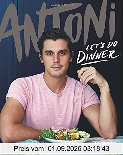 Antoni: Let's Do Dinner