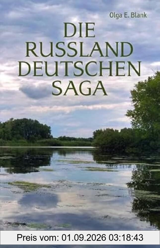 Die Russlanddeutschensaga