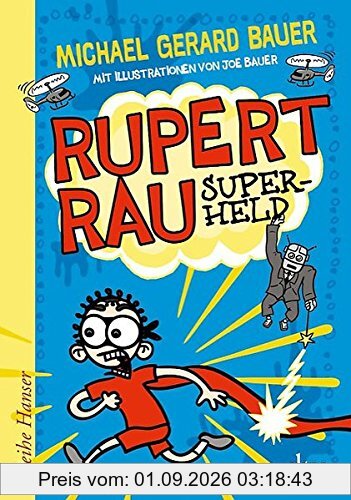 Rupert Rau Superheld (Reihe Hanser)