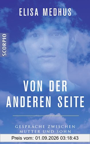 Von der anderen Seite: Gespräche zwischen Mutter und Sohn
