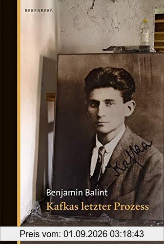 Kafkas letzter Prozess