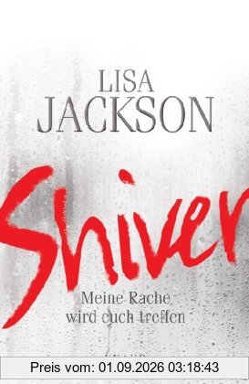 Shiver. Meine Rache wird euch treffen