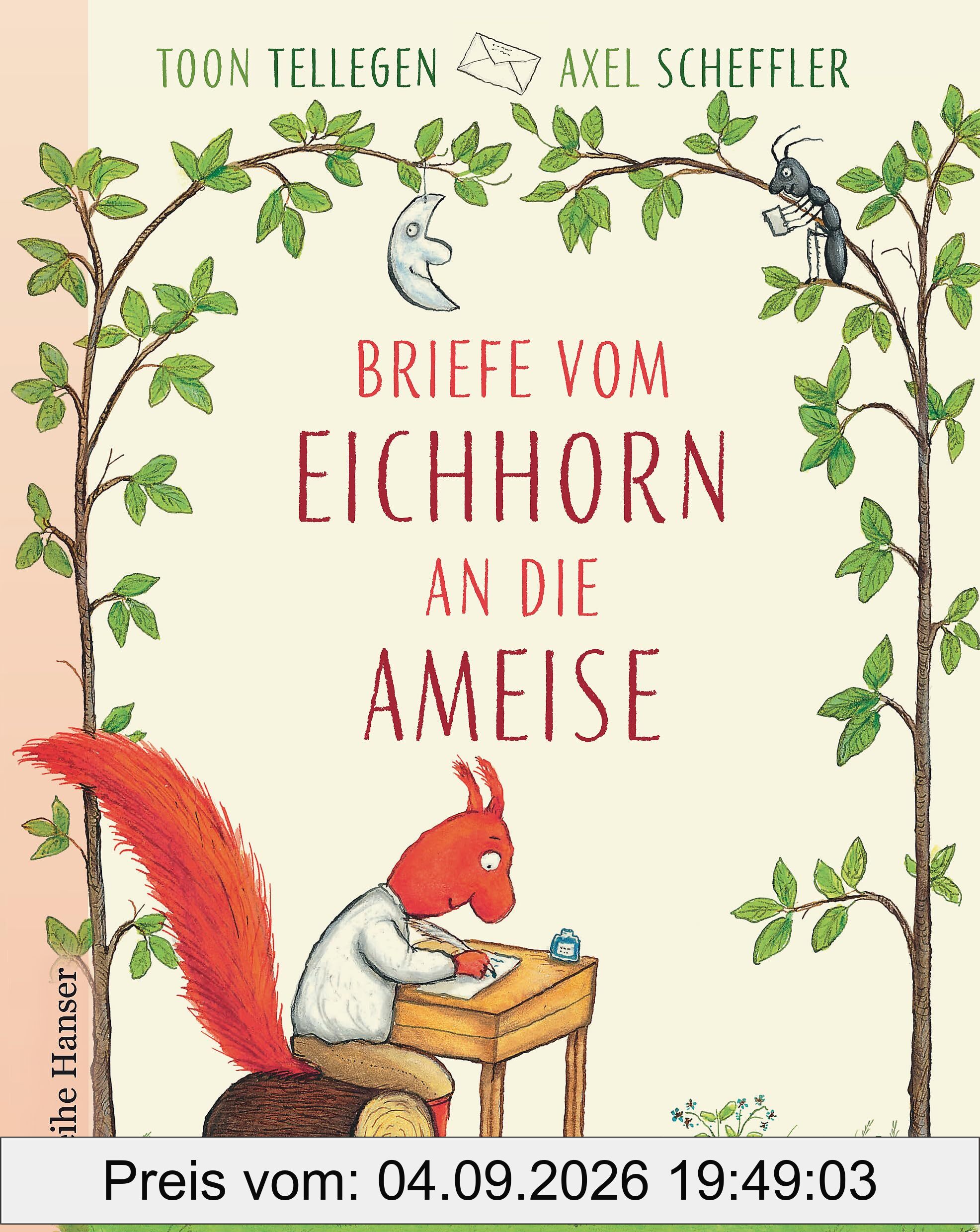 Briefe vom Eichhorn an die Ameise