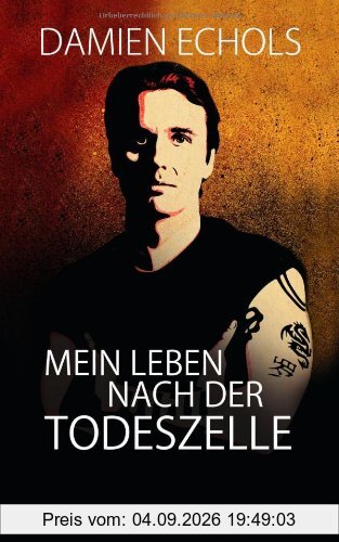 Mein Leben nach der Todeszelle