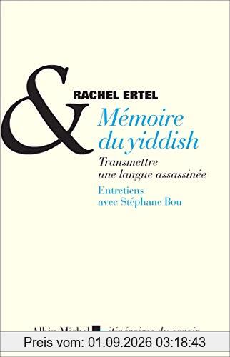 Mémoire du yiddish : transmettre une langue assassinée
