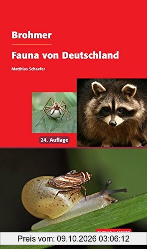 Brohmer - Fauna von Deutschland: Ein Bestimmungsbuch unserer heimischen Tierwelt