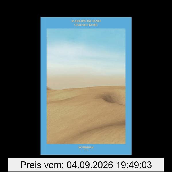 Marlow im Sand: Die Unveränderlichen