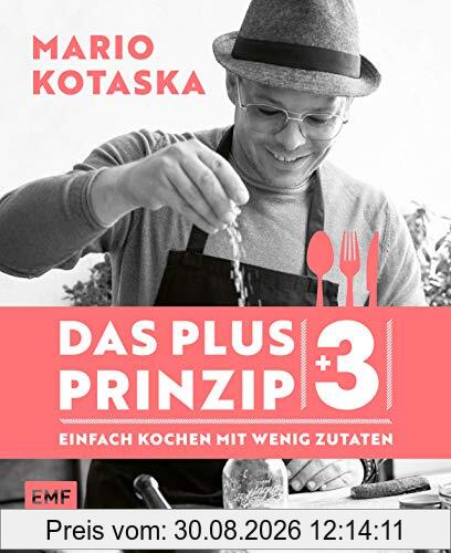 Das Plus-3-Prinzip – Einfach Kochen mit wenig Zutaten