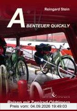 Abenteuer Quickly: Reisen mit Zweirad-Oldtimer