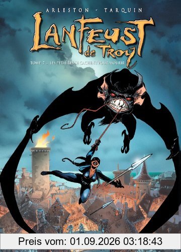 Lanfeust de Troy. Vol. 7. Les pétaures se cachent pour mourir