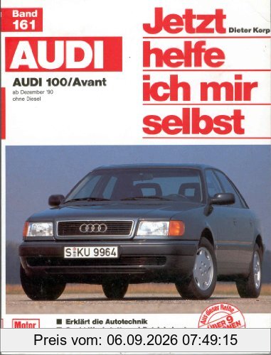 Audi 100 (Jetzt helfe ich mir selbst)