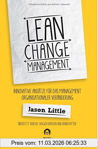 Jason Little Lean Change Management, Innovative Ansätze Für Das Management Organisationaler Veränderung
