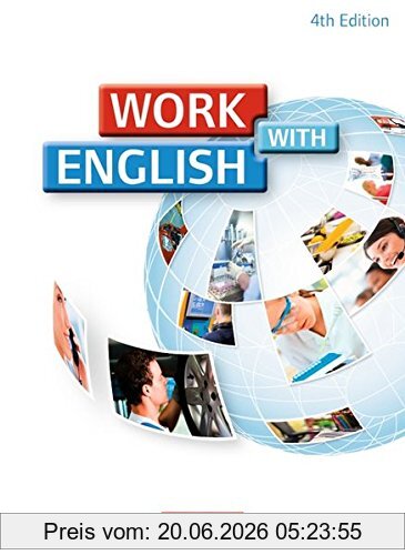 Shaunessy Ashdown Work With English - 4th Edition - Allgemeine Ausgabe, A2/B1 - Schülerbuch