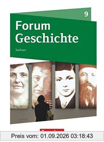 Forum Geschichte - Neue Ausgabe - Gymnasium Sachsen - 9. Schuljahr: Schulbuch