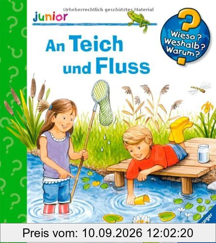 Wieso? Weshalb? Warum? - junior 44: An Teich und Fluss
