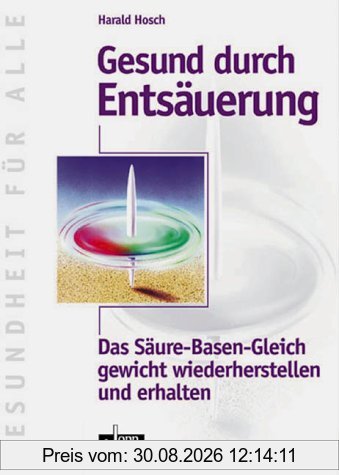 Gesund durch Entsäuerung