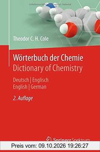 Wörterbuch der Chemie / Dictionary of Chemistry: Deutsch/Englisch - English/German