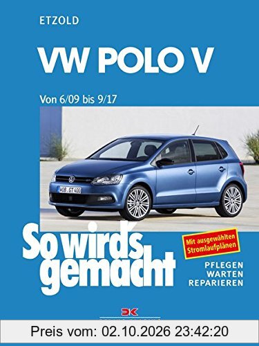 VW Polo ab 6/09: So wird's gemacht - Band 149